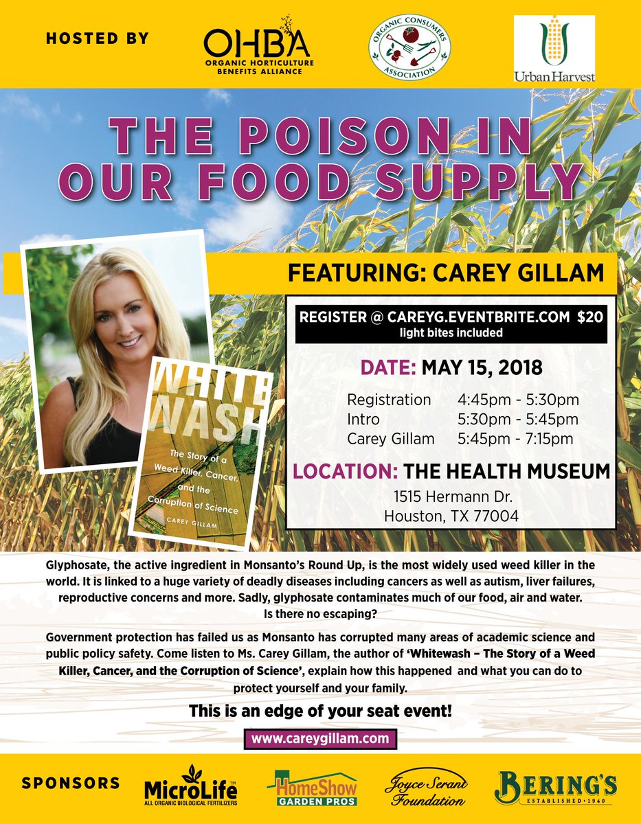 againstmonsanto's tweet photo. Don't miss @careygillam of @USRightToKnow speak about @MonsantoCo and the lies &amp; deception surrounding its flagship #Roundup weedkiller in Houston on May 15! Tickets available here: https://t.co/EIDRiAM0EA @MLFertilizers @OrganicConsumer #Monsanto #Roundup #Cancer #Health https://t.co/J6hqz66heq