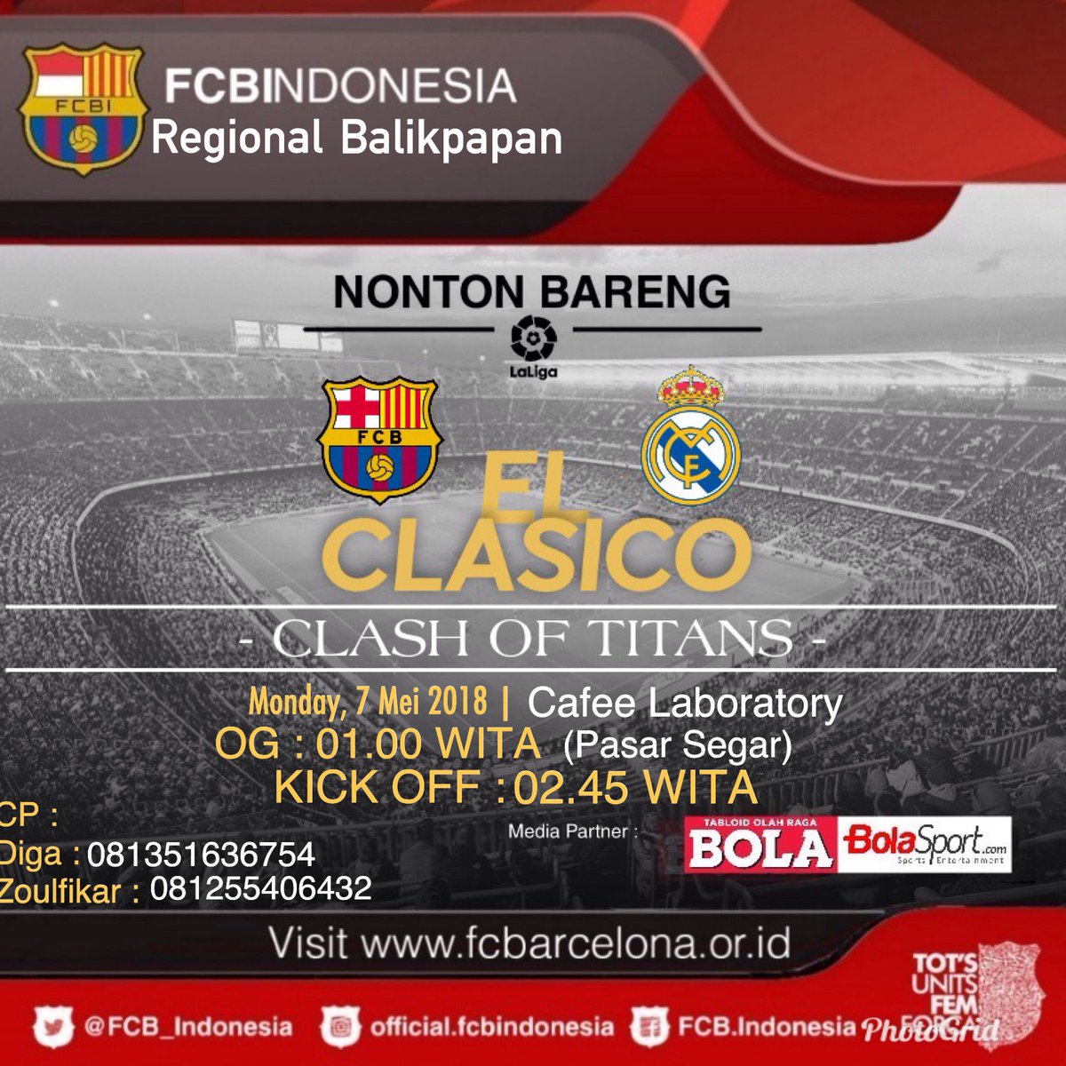 #Nonbar #ElClasico || FC.Barcelona  vs Real Madrid || Monday 7 Mei 2018 || At. Cafee Laboratorium (Pasar Segar)|| OG: 01.00 WITA || Kick OFF : 02.45 WITA ||DC : ALL About Barca or FCBI || CP : 081351636754 || #FCBIReg.Balikpapan <a href="/FCB_Indonesia/">FCB INDONESIA</a>