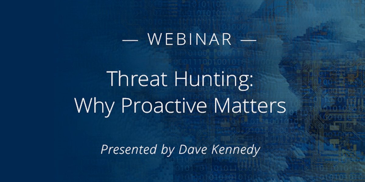 WEBINAR NEXT WEDNESDAY: Join #IANSFaculty member Dave Kennedy, <a href="/HackingDave/">Dave Kennedy</a>, for #ThreatHunting: Why Proactive Matters next Wednesday, 5/9, at 2PM ET. Register now at goo.gl/TFkvfh  — #IANSEvents