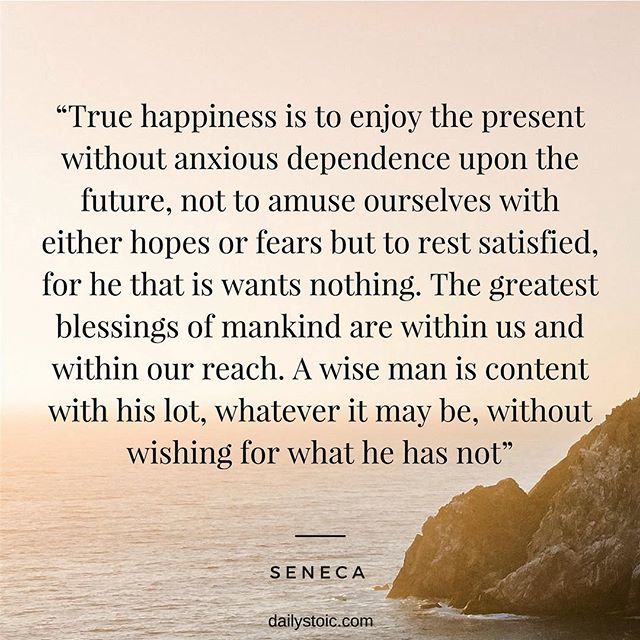 dailystoic's tweet photo. “True happiness is to enjoy the present without anxious dependence upon the future, not to amuse ourselves with either hopes or fears but to rest satisfied, for he that is wants nothing. The greatest blessings of mankind are within us and within our reac… https://t.co/JVSuVublWl https://t.co/ygO0THMR0m