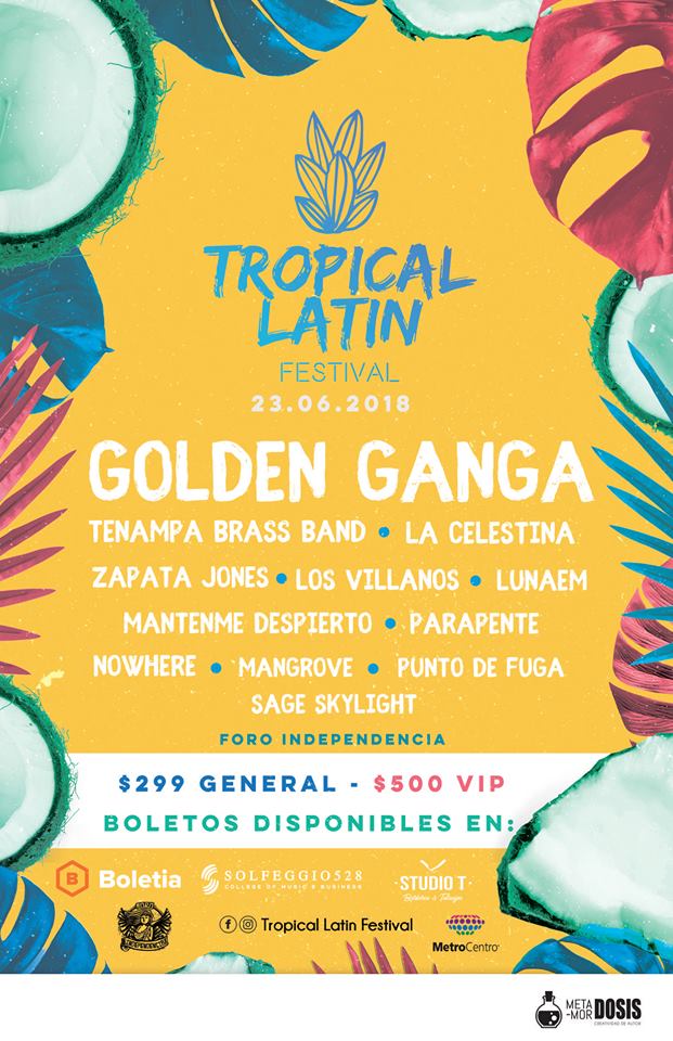 GDLConcierto's tweet photo. TROPICAL LATIN FESTIVAL 1ra Edición:
@TLFestival 23 Junio 2018 en Guadalajara, Jalisco @foindependencia 
@GangaOficial
@TenampaBB
@CelestinaReggae
@ZapataJones
@OficialKMA
@pdefugamx 
@SkylightSage
@lunaemmusic https://t.co/LrRW48UF2x
