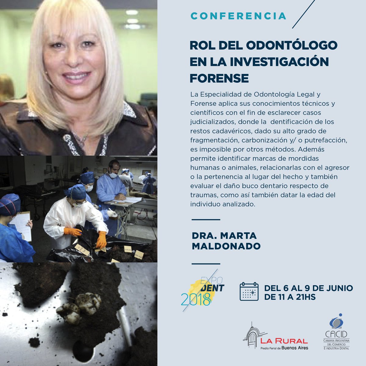 expodentBA's tweet photo. Avance // Conferencia
 
Dra. Marta Maldonado
"Rol del odontólogo en la investigación forense" 

Miércoles 06 de Junio - 14 hs - [MGP23]
 
 > Inscribite! https://t.co/xghS6LRlAy
 
 Expodent 2018 La Rural – del 6 al 9 de Junio.
 
 #expodentba2018 #LaRural #disertantes #odontología https://t.co/8lwz0Khtrw