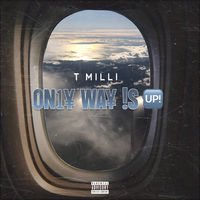 milli_updated's tweet photo. Only Way Is Up - Single by T Milli
#GoGetUpdated https://t.co/u9N0uJ4sr3 https://t.co/QXwe11tRmC