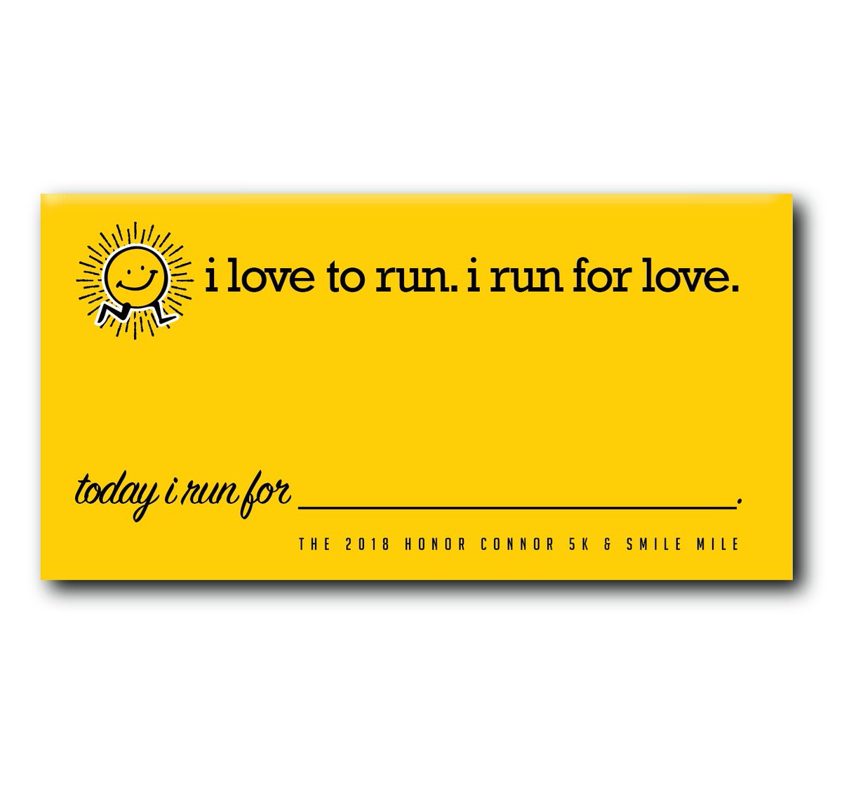 HonorConnorRun's tweet photo. Hey runners... check out this year's honor badge. It's a way to honor someone you've loved and lost. So keep an eye out for this sticker in your run bag. Fill it out and wear it on your shirt on race day. We want to see who you run for. 💛💛#CKG #HonorConnorLoVe #CanKeepGoing https://t.co/085V8o9RRl