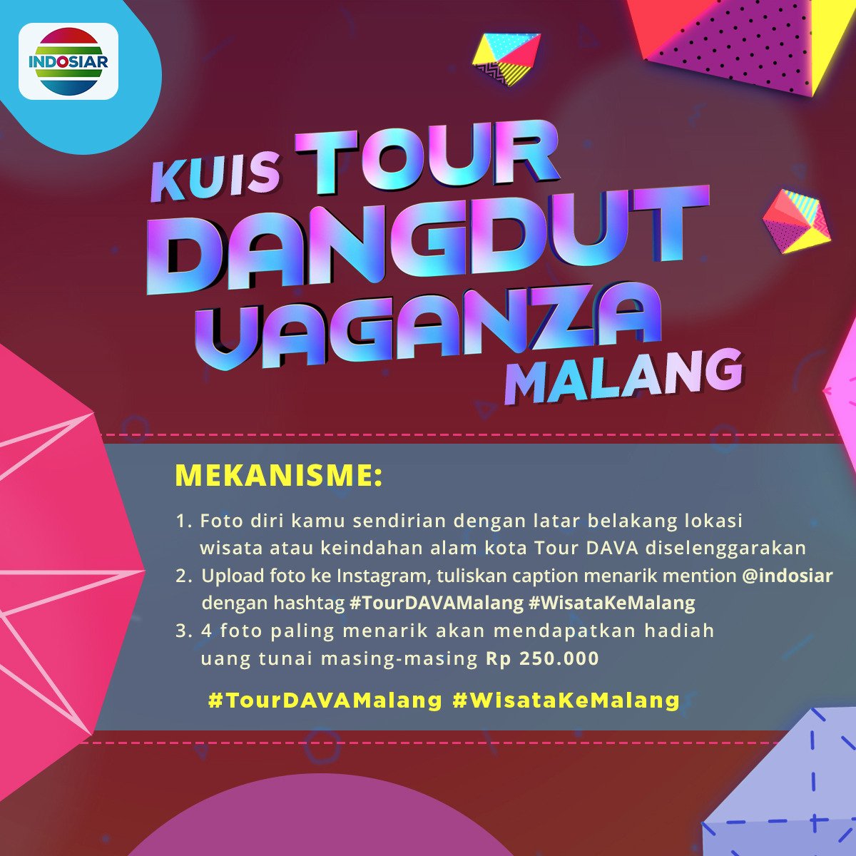 Indosiar's tweet photo. Ternyata selain bisa joget dan nanyi bareng di #TourDAVAMalang, kamu juga bisa loh mendapatkan hadiah yang menarik. Cek mekanismenya berikut ini ya. https://t.co/dgiudvwiSm