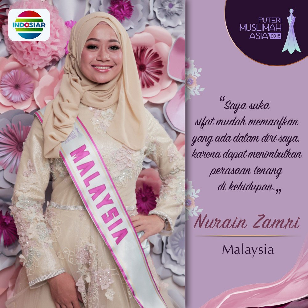 Indosiar's tweet photo. Dukung Nurain Zamri menjadi Puteri Favorit #PuteriMuslimahAsia2018, dengan cara tweet #PMA2018 (spasi) Nurain Zamri https://t.co/0q3DENidww