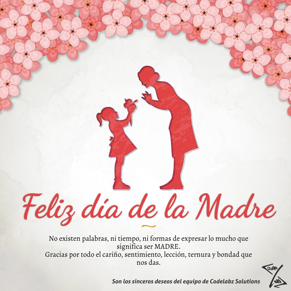 codelabzSAC's tweet photo. Feliz Día de la Madre=== >  #MamáLatina https://t.co/MOl9IGbeeq