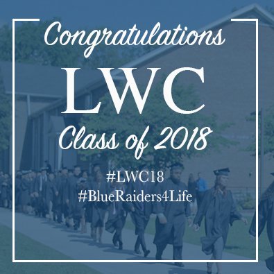 The faculty and staff at LWC extends our fullest congratulations to the Class of 2018! Your hard work has paid off -- enjoy your day! The 107th commencement ceremony begins at 10 a.m. CT in Biggers Sports Center. #LWCisFamily #LWC18 #Classof2018 #BlueRaiders4Life