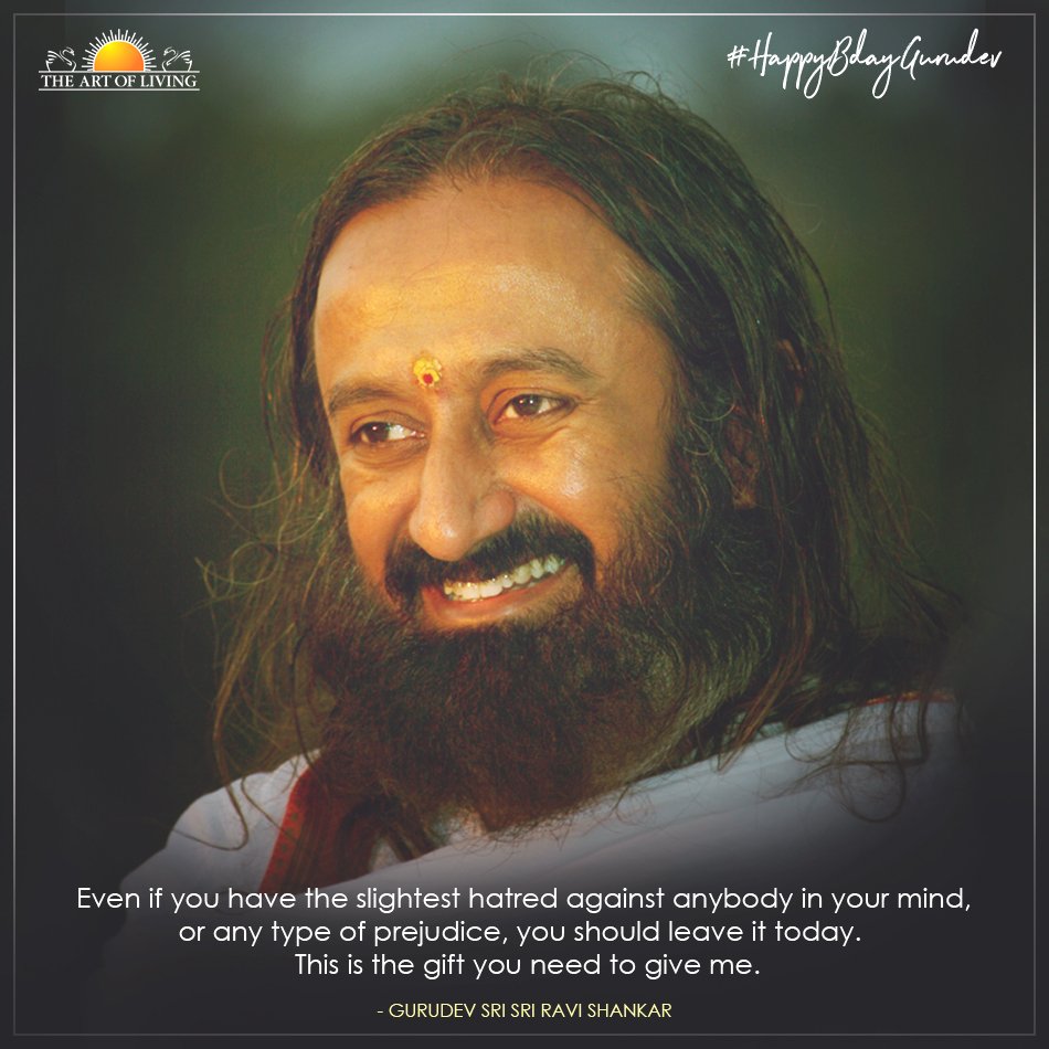 ArtofLiving's tweet photo. If you hate anybody, drop that today. Even if you have the slightest hatred against anybody in your mind, or any type of prejudice, you should leave it today. This is the gift you need to give me.
- Gurudev @SriSri #HappyBdayGurudev #WorldMeditationDay https://t.co/X7vXCdCSiP