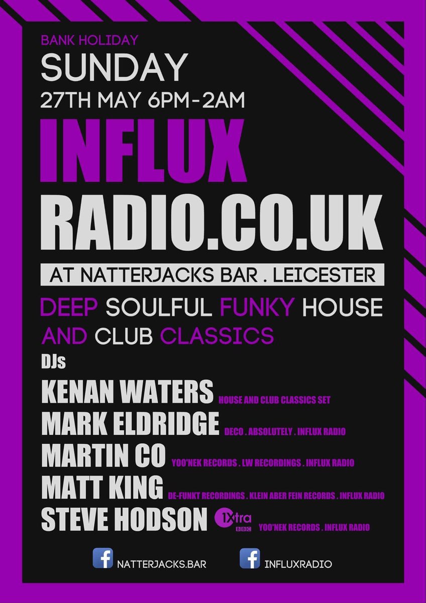 NatterJacksLE3's tweet photo. natterjacks bar #Leicester are proud to announce @InfluxRadioUK will be taking over the bar on bank holiday Sunday 27th May for a night of quality house music 

➡️ FREE ENTRY ALL NIGHT https://t.co/0jIj80wvOO