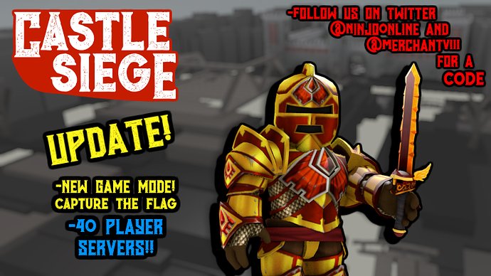 Ninjoonline On Twitter Castle Siege Has A New Gamemode Capture The Flag As Well As 20v20 Servers Play Now Https T Co Qcb6cxhz59 Roblox Https T Co B9eolmg3tu - roblox capture the flag how to get flag