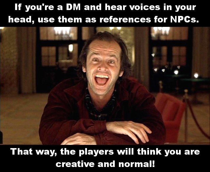 GhostMouseCast's tweet photo. Interesting how Ben has so many characters and voices...really makes you wonder π€
#dungeonsanddragons #DnD #DM #DMlife #somanycharacters #JackNicholson
@Wizards_DnD @DnDBeyond https://t.co/SrekSJbYP8