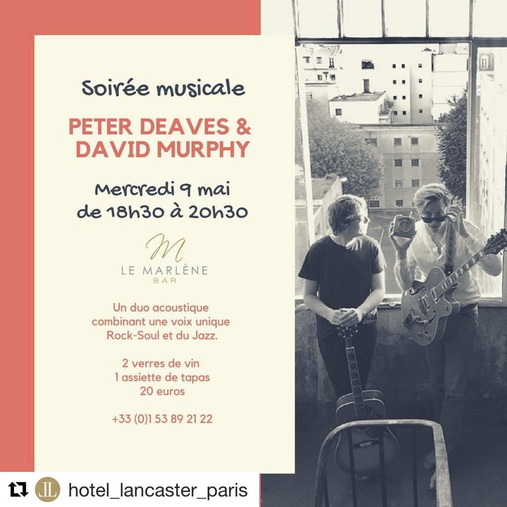 Profitez d’une jolie soirée musicale rock, soul &amp; jazz ce mercredi 9 mai à l’Hôtel Lancaster ! #hotellancaster #lemarlenebar #soireemusicale #livemusic #peterdeaves #davidmurphy #letssingtogether