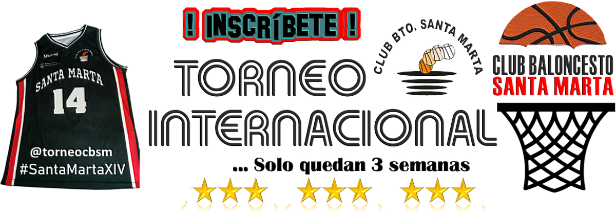TorneoCBSM's tweet photo. ! Sólo quedan 3 semanas ¡ ! Inscríbete ¡ Torneo Internacional Ciudad de Santa Marta - Salamanca #SantaMartaXIV @FBCyLAvila @FBCyLSegovia @FBCyLSalamanca @FBCyLBierzo @FBCyLZamora @FBCyLValladolid @FBCyLSoria @FBCyLPalencia @FBCyLLeon @FBCyLBurgos https://t.co/N5ehf88D3s