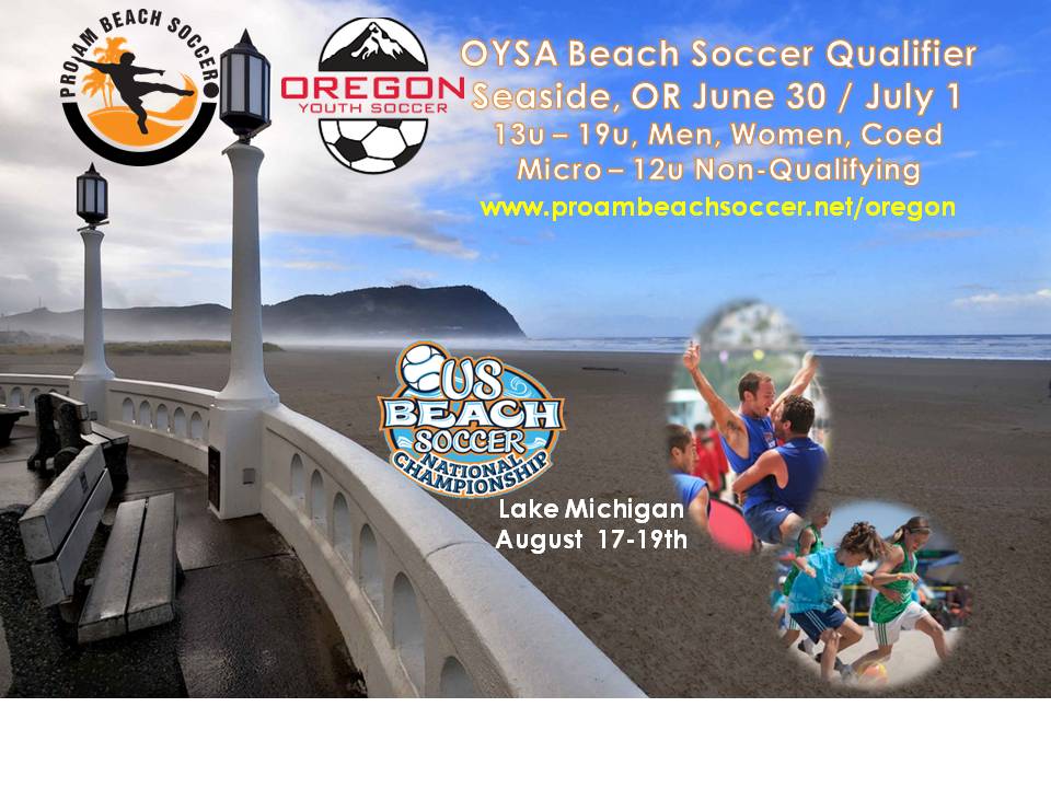 YourBeachSoccer's tweet image. Oregon Beach Soccer Qualifier
Seaside, June 30 / July 1
proambeachsoccer.net/oregon
.
.
.
#oysa #portland #seaside #soccertournament #beachsoccer #ashland #eugene #westcoast #traveloregon #keeporegonweird #oregonsoccer #futsal #ducks #seattleunited #seattle #washington