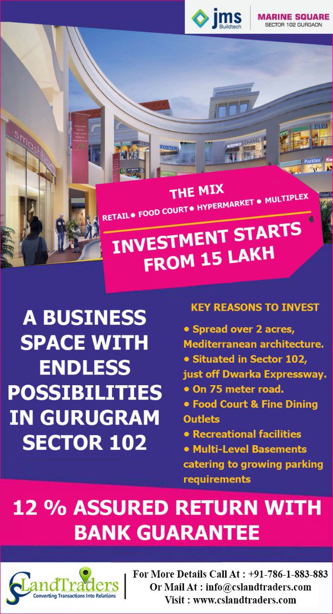 CSLandtraders's tweet photo. #Sector102 #JMS #MarineSquare
A Space With Endless Possibilities
4Details Call Now On #CSLT +91-786-1-883-883
https://t.co/bXtyuDlDTv
#CommercialProperty #BestReturnProject #JMSMarineSquare #Sector #BuyShop #Multiplex #Restuarent #Gurugram #RetailShops #HighStreetShops #FoodCourt https://t.co/95C9NF04Qb
