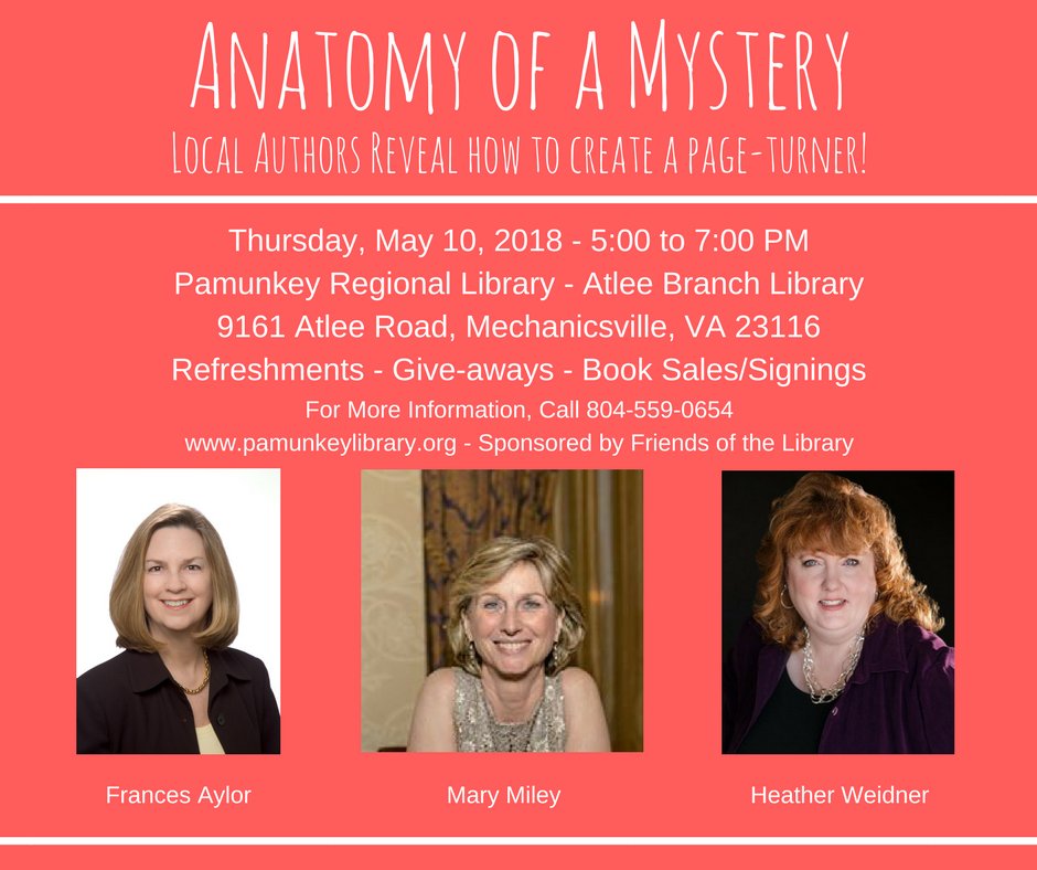HeatherWeidner1's tweet photo. Join Frances Aylor, @marymileytheo, and me at the Atlee Library on 5/10 from 5-7 PM for a book talk with refreshments, give-aways, and book signings. #books #authorsofTwitter #HanoverCounty #Atlee https://t.co/YFVrhK2k28