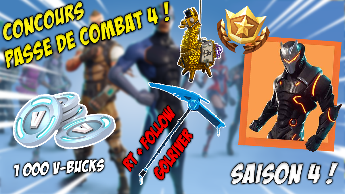 GOLRIVER_'s tweet photo. 🎁 #CONCOURS Fortnite 🎁

🔥 Remporte le Passe de Combat SAISON 4 (1 000 V-Bucks
) sur PS4 !! 🔥

RT + FOLLOW

Tirage Mercredi 9 Mai 14H !!🔥 https://t.co/czVXpAfVci