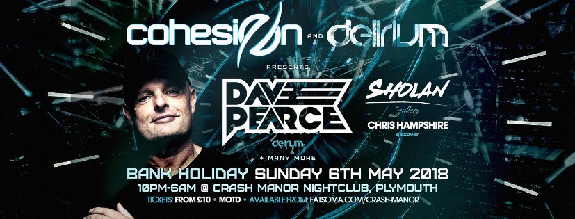 inthe_southwest's tweet photo. Cohesion Presents @dj_davepearce @sholanmusic &amp; @Recoverworld + Support Sun 6th May at 10pm @ManorCrash in Plymouth @cohesiontrance @deliriumrec https://t.co/jCT0SaiVJO https://t.co/uzLp7CyCGH