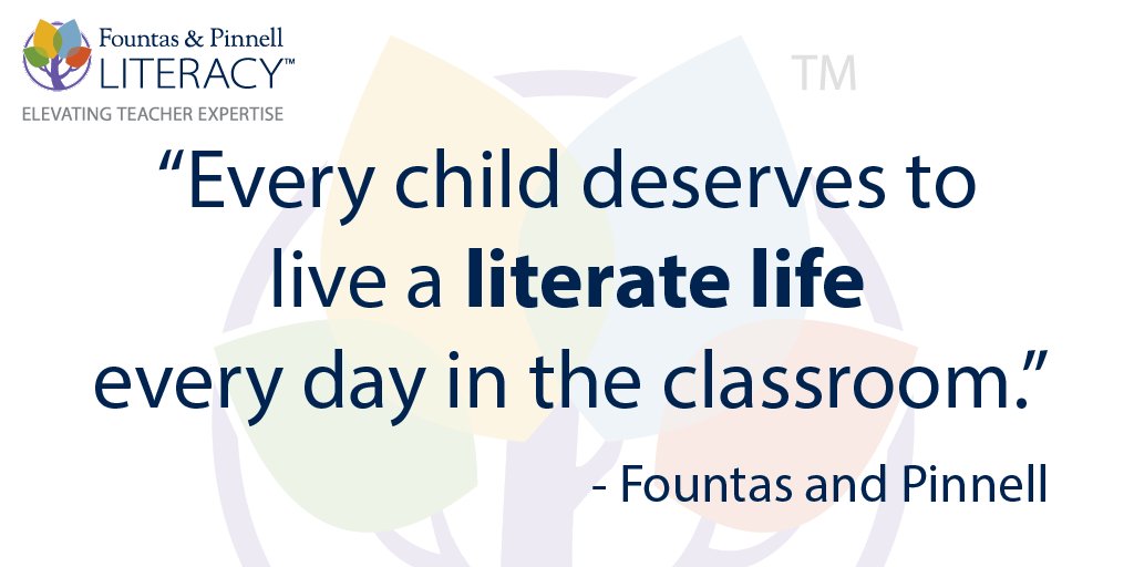 FountasPinnell's tweet photo. "Every child deserves to live a literate life every day in the classroom." #FPLiteracy https://t.co/OdwtGzpAaF