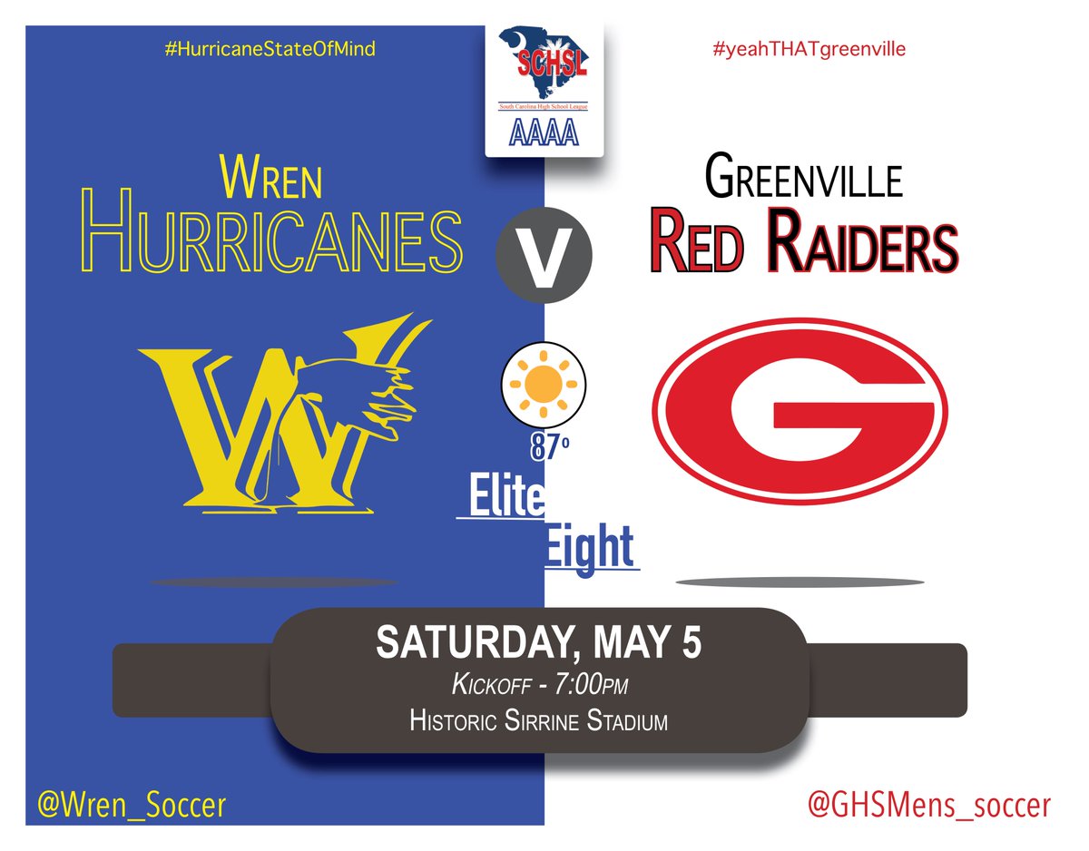 Wren_Soccer's tweet photo. Elite. Eight. 

We travel to Historic Sirrine Stadium to face @GHSMens_soccer for a trip to Upper State. 
@OfficialWren Cane-Faithful.... WE NEED YOU TONIGHT! Be there!

⌚️ 7:00pm
🏟️ Historic Sirrine Stadium
🌪️v⚔️

#HurricaneStateOfMind
#KeepGoing https://t.co/hkkeicNO9x