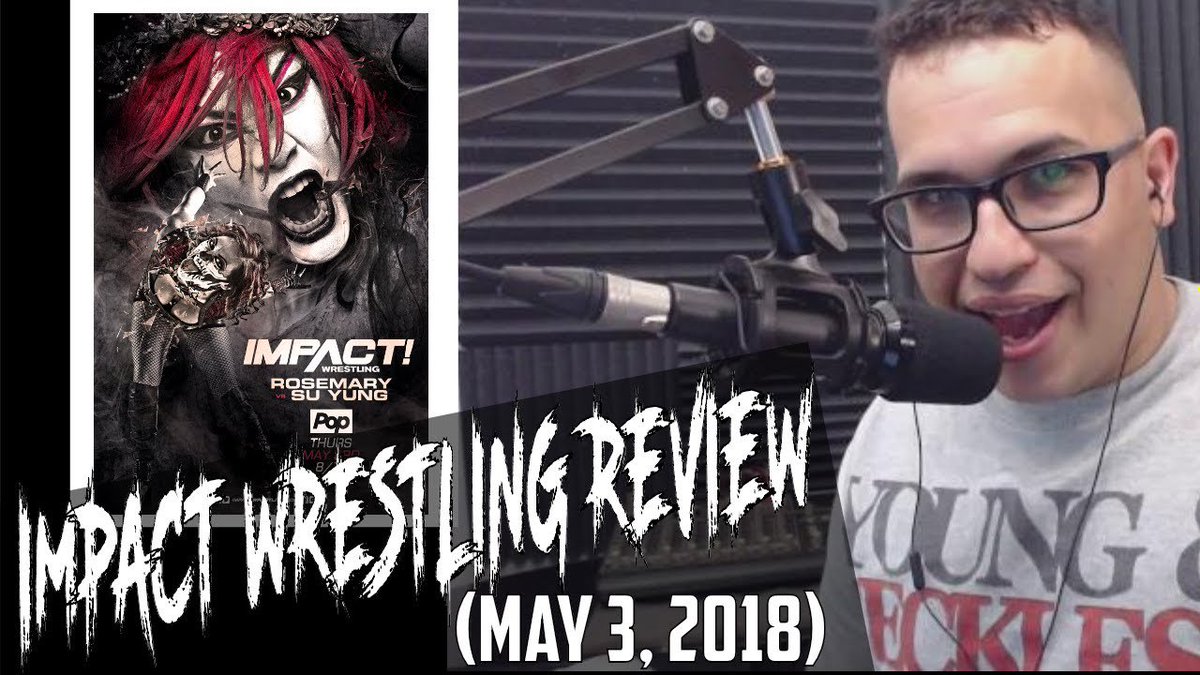 🔴New Video: IMPACT Wrestling Review May 3, 2018.
youtu.be/pmvcP8ml61M

#IMPACTonPOP #ImpactUK #ImpactWrestling #IMPACTonTwitch #IMPACTICYMI