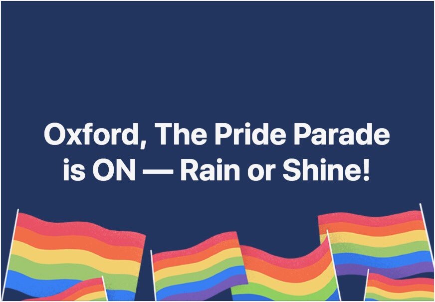 UMPrideNetwork's tweet photo. Hey, Oxford! The Pride parade is on- rain or shine! So show up, show out, and let’s have a great Pride! 🏳️‍🌈 #oxfordpride2018 #oxfordprideweekend https://t.co/GQK8SjWOQ1