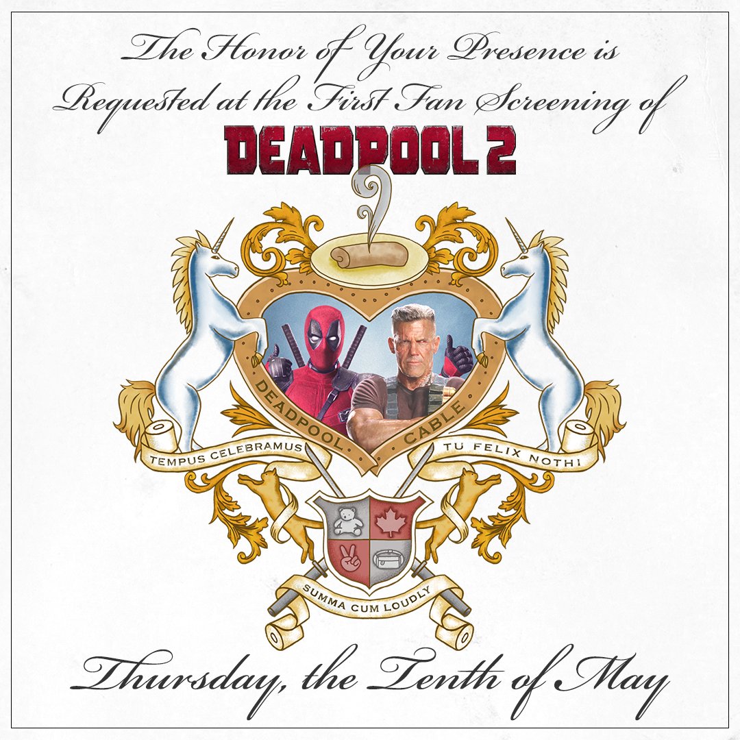 deadpoolmovie's tweet photo. You’re cordially invited to be the 1st to see the 2nd coming at #Deadpool2’s Fan Screenings on May 10th. RSVP at https://t.co/qdA8KFZgj4 https://t.co/oNBwEacqF5