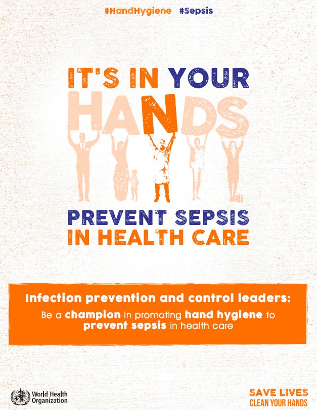 WHO's tweet photo. #InfectionPrevention and control leaders:
Be a champion in promoting #HandHygiene to prevent #sepsis in health care https://t.co/WQYvqZDlhD https://t.co/CM9YkMAiOW
