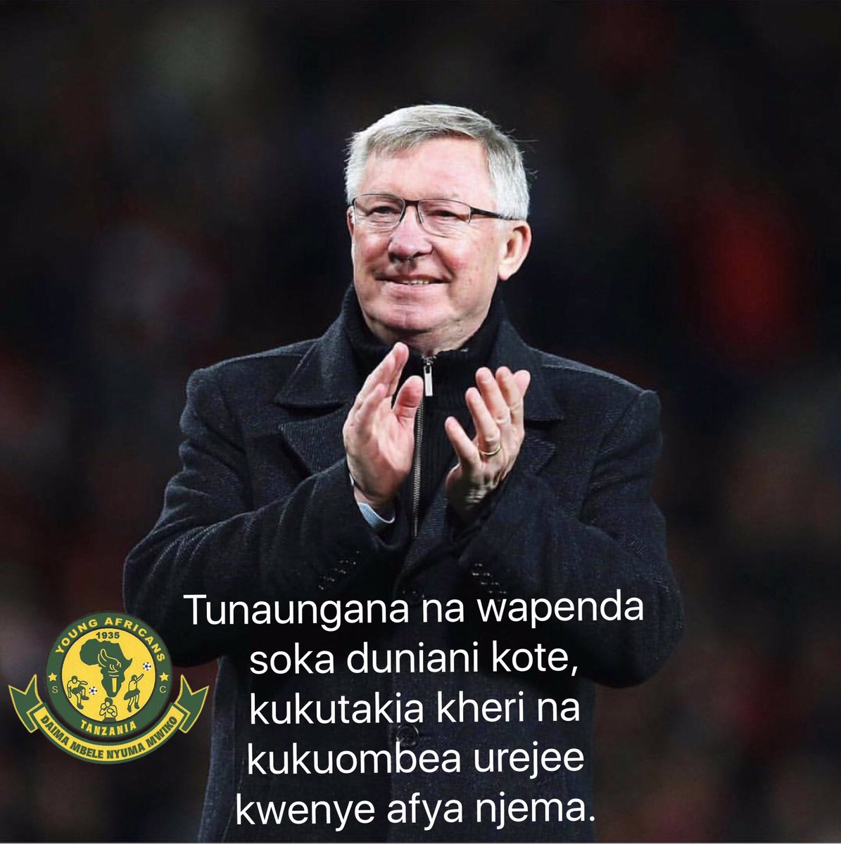 YoungAfricansSC's tweet photo. @ManUtd 
#worldfootball 
#getwellsoon 
#siralexferguson 
#godblessyou https://t.co/CqpivFWLpR
