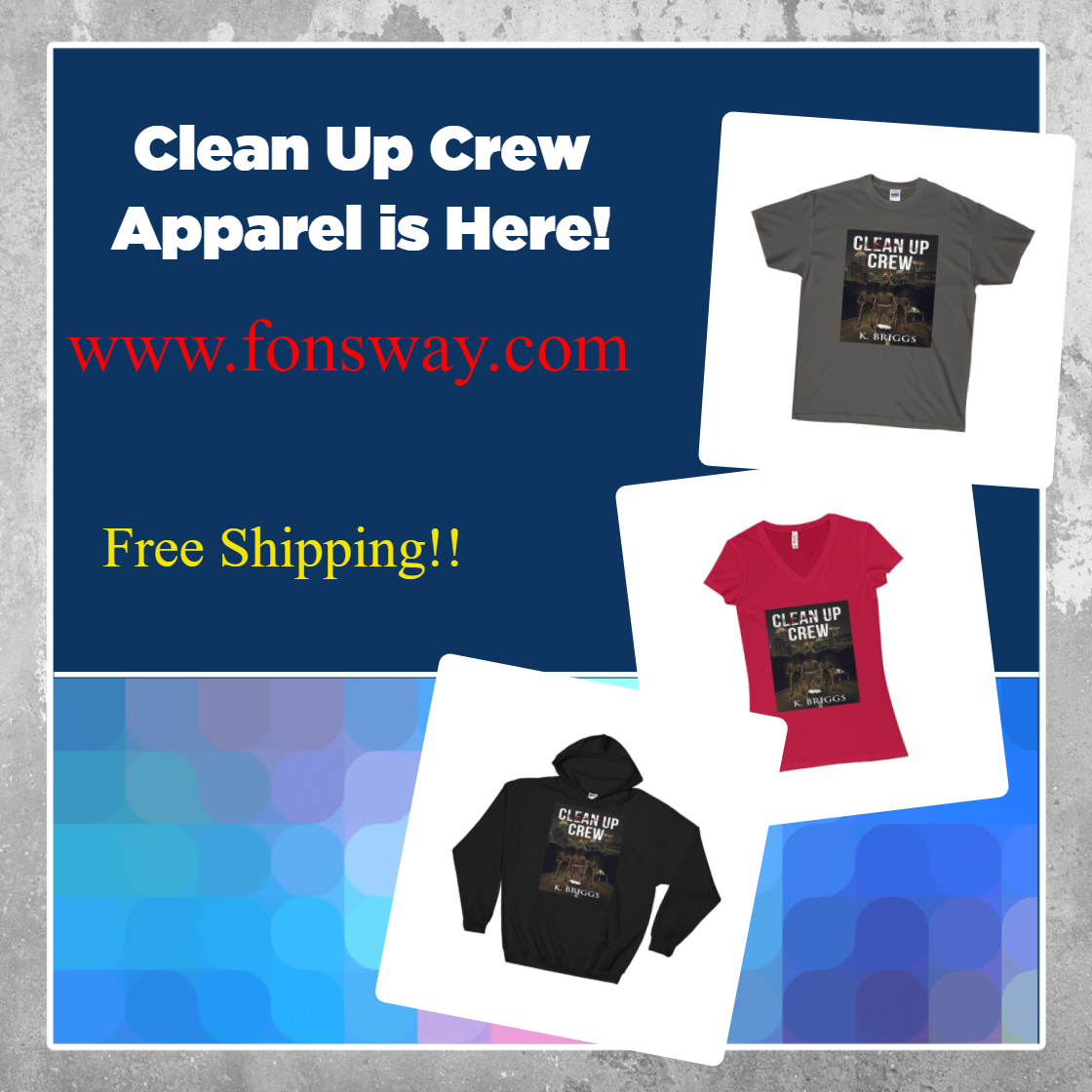 Fonsway's tweet photo. You've read the book now get the look! Clean Up Crew t-shirts and hoodies are on sale now! #cleanupcrew #fonsway #books #reading #drama #crime #bestseller #kbriggs https://t.co/ilcQkSDEwZ