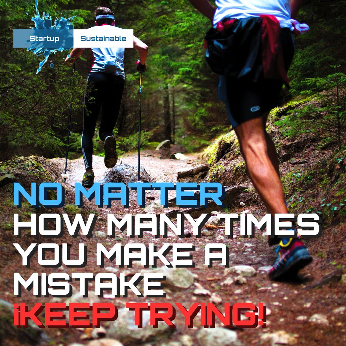 StartupSustain's tweet photo. Keep Trying!

#USOW2018 #Believe #entrepreneur #success #believeinyourself #free #startup #biztips #empowerment #amasssing #freedom #mompreneur #Influencer #beyourself #befree #BeHappy #youngpeople #Tech #ecopreneur #art #love #picoftheday #Travel #adventure #hi #rock #Metal https://t.co/Ns8fBHn9u2