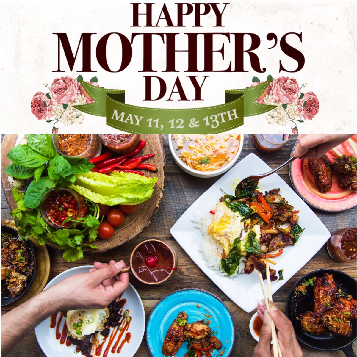 SongkranKitchen's tweet photo. Happy Mother’s Day! Celebrate Mom! Join us for pre-set dinner menu + wine pairing on May 11th, 12th for dinner and 13th all day. Our regular menu will also be available. https://t.co/a0OkC7w8g6