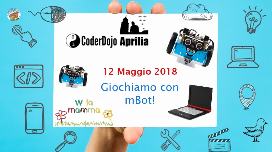 CoderDojoApr's tweet image. CoderDojo Aprilia - 12 Maggio 2018 - mBot alla festa della mamma! - mailchi.mp/4cb80c3b9c4a/1…