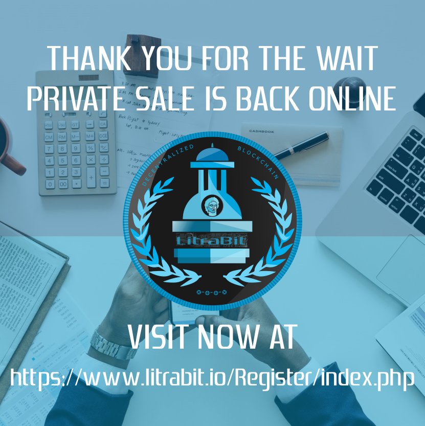 This is to notify you that you that our Litrabit Private Sale portal is back online and all known bugs have been fixed. You can finalize your token purchase by visiting litrabit.io/Register/index…

Thank you for you patience, and we apologize for any inconvenience.
#PrivateSale