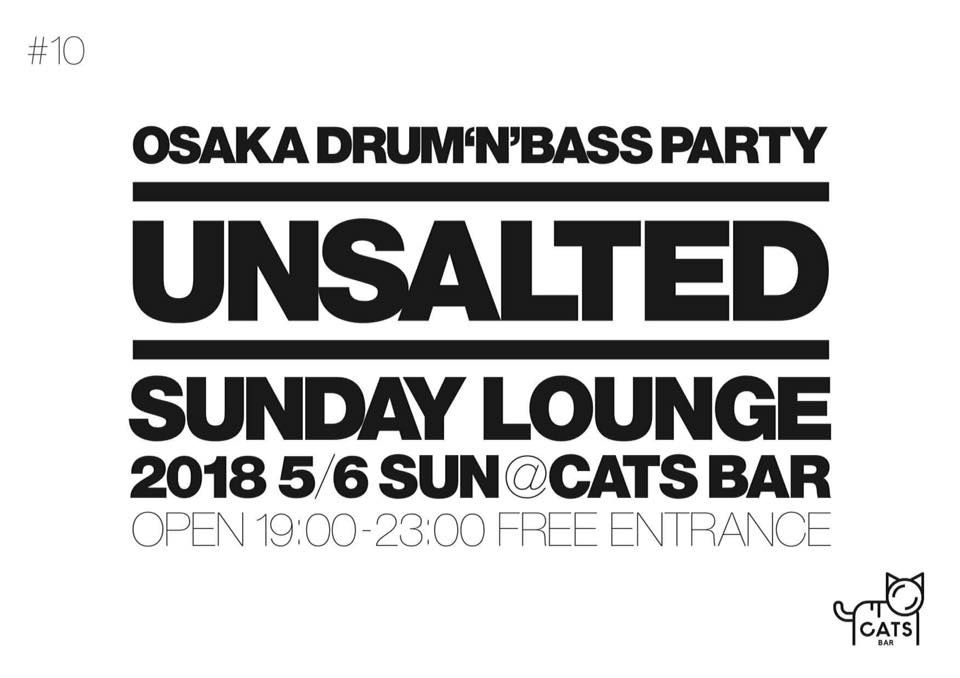EastFormsDnb's tweet photo. UNSALTED Sunday Lounge May 06 (Sun), 2018 @ CATS #Osaka #Japan #dnb #drumandbass #dnbjpn

Keshigomu The Deep Down Episode for East Forms Drum&amp;Bass >>> https://t.co/28pRLFl7w5 <<< https://t.co/BPjmmjRVh6