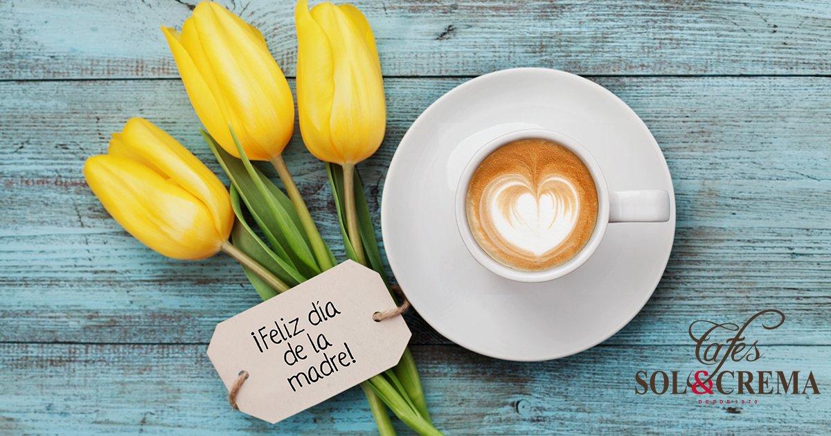 CafeSolycrema's tweet photo. Mamá, este café va por ti. ☕😍 Feliz #DíadelaMadre y feliz domingo a todos. ¡A disfrutar! https://t.co/m3u6RDedYs
