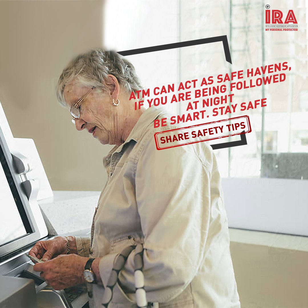 IRAMYPROTECTOR's tweet photo. Share this tip with elders in your care! If they suspect someone is following them, they should head immediately to a shop, house or even an ATM. ATM cameras act as a deterrent and the stalkers won't dare step in #PersonalProtector #IRA #EraofIRA #StaySafe #FeelSafe https://t.co/WC2zXf3LlR