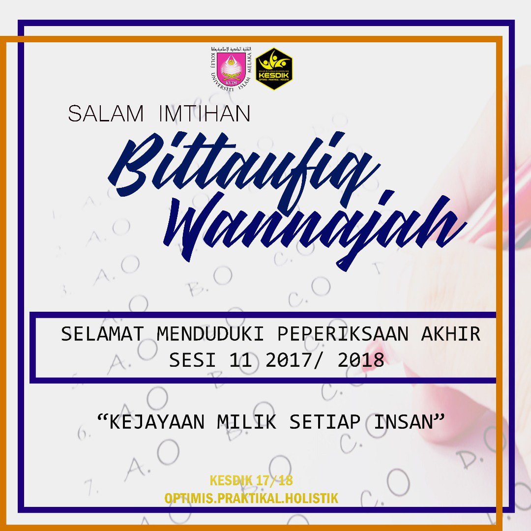 KESDIK1718_'s tweet photo. SALAM IMTIHAN BUAT SEMUA WARGA KAMPUS 💫 https://t.co/L37SL3Wrbt