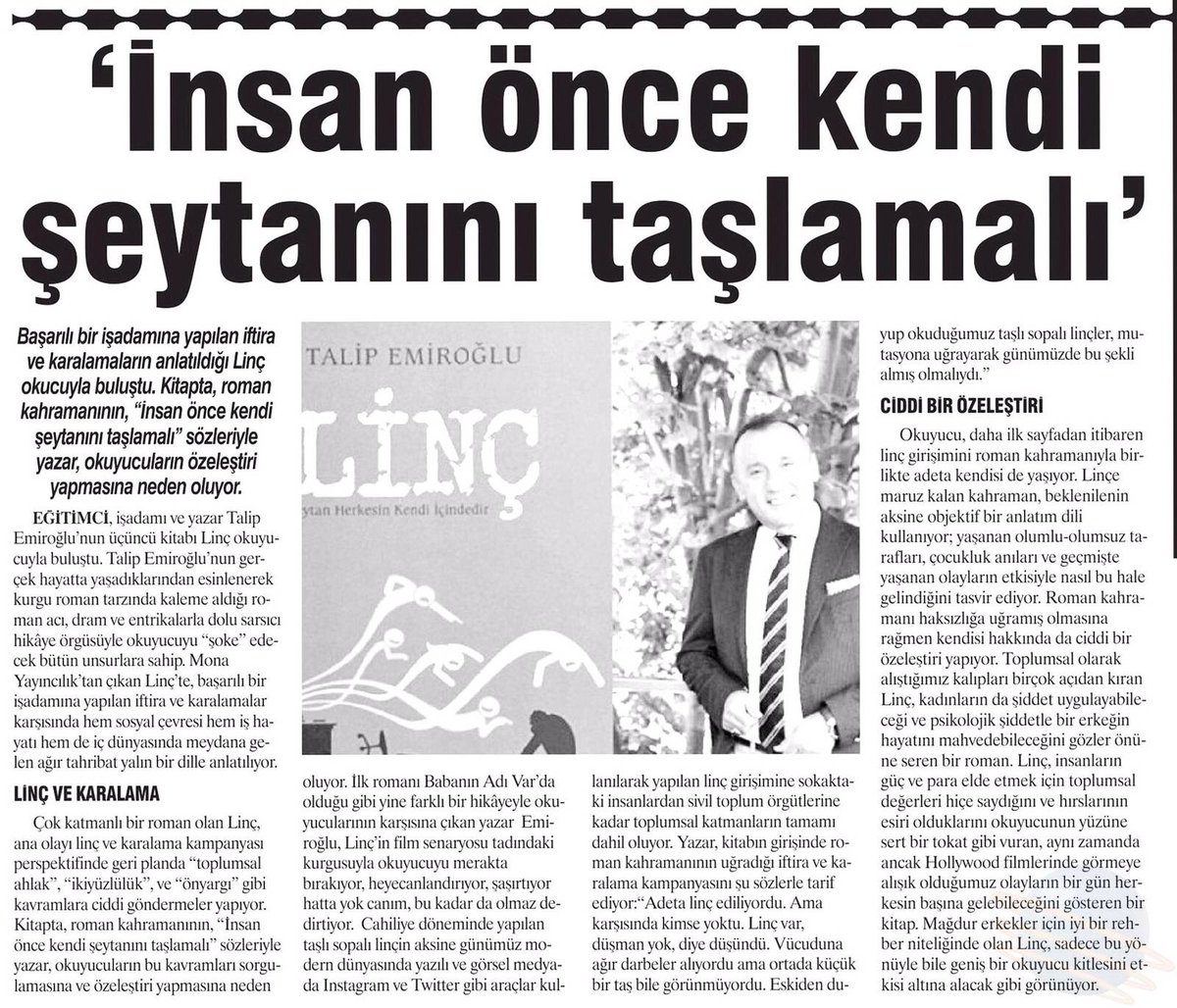 LincRoman's tweet photo. Günboyu Gazetesi: Başarılı bir işadamına yapılan iftira ve karalamaların anlatıldığı Linç okuyucuyla buluştu. Kitapta roman kahramanının, "insan önce kendi şeytanını taşlamalı" sözleriyle yazar, okuyucuların özeleştiri yapmasına neden oluyor. #günboyu #talipemiroğlu #linçroman https://t.co/rBQsMihVQY