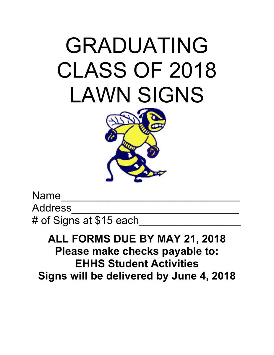EHHS Families: Honor your 2018 East Haven High School Graduate with a lawn sign to commemorate this important milestone in their life! Complete the order form and return it to the Main Office secretary at East Haven High School by May 21st!
