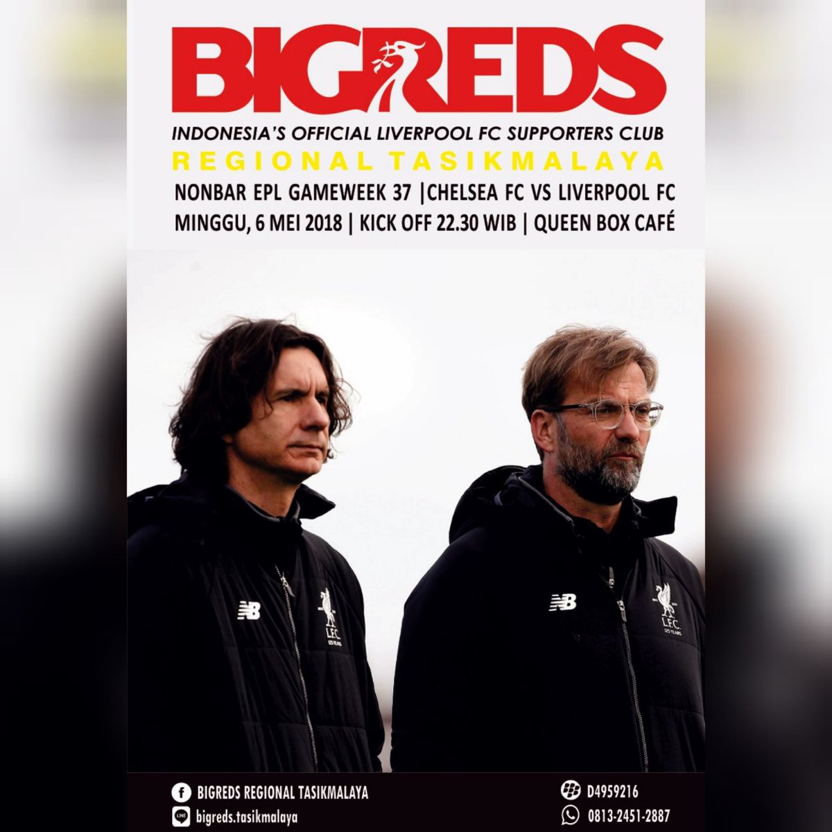 Nonbar  Bigreds Regional Tasikmalaya

Chelsea Fc Vs Liverpool | Minggu, 6 Mei 2018 | Kick Off 22:30 WIB | Queen Box Cafe ( Jl. Dr Sukardjo No 29 Samping Budi Sport ) | HTM Jajan

#LFC #BIGREDS #YNWA #ANAKBIGREDS #makeusdream #liverpool