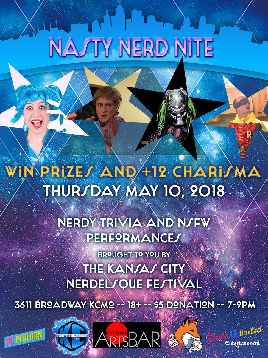 kc_perform's tweet photo. #NastyNerdNite! Join us for nerdtastic trivia with kick ass prizes and NSFW performances by the production team. Thursday May 10th, at @UptownArtsBar https://t.co/YNZxpI2g5l
