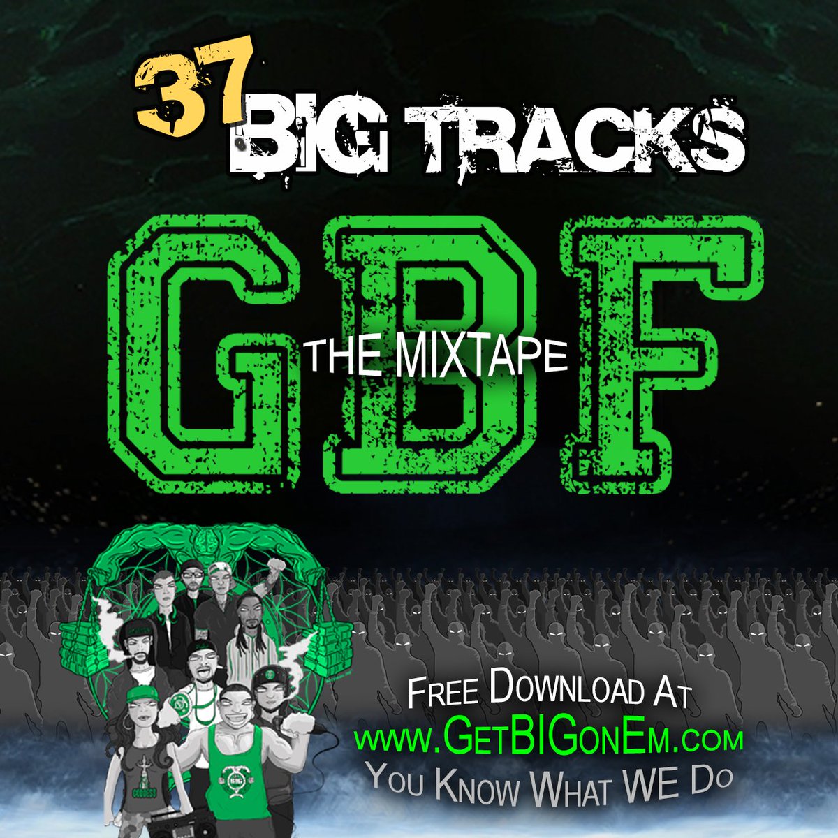 #NewMusic the new mixtape from #GetBIGfam available for FREE download NOW!!! This is #RealHipHop with a message of #positivity #unity #inspiration #authenticity #peace and #love