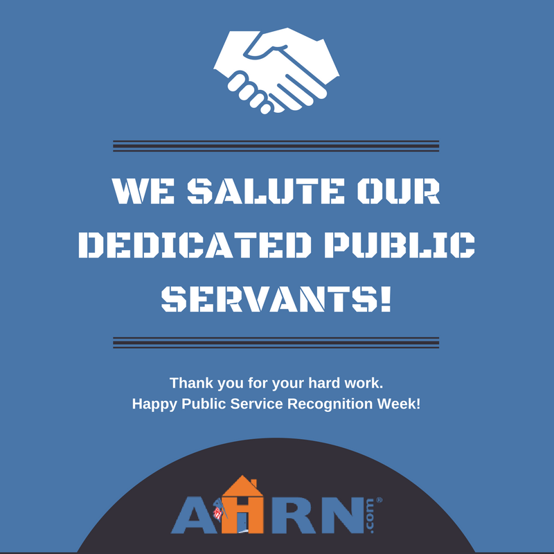 Happy Public Service Recognition Week! Celebrated the first full week in May, this is a time set aside to honor the men and women who serve our nation as federal, state, county and local government employees and ensure that our government is the best in the world.