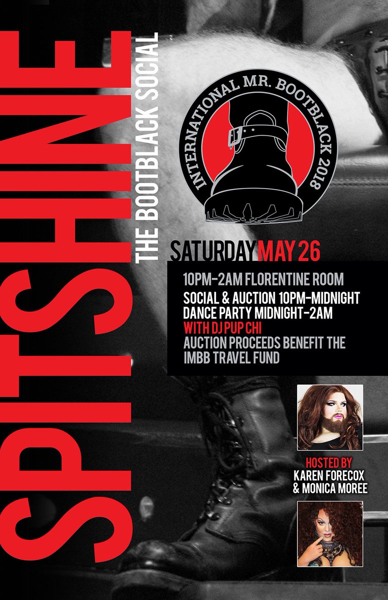 IntlMrBB's tweet photo. Announcing our Spitshine #IMBB2018 Event  this year!!! Saturday May 26th from 10pm-2am in the Florentine Room! https://t.co/GPvDzkkxW4
