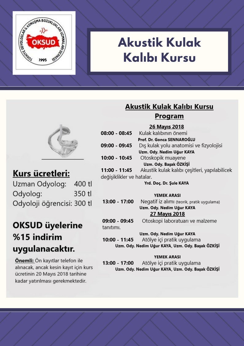 OKSUD 2018 Yılı Etkinlikleri Devam Ediyor🎉🎊🎉🎊

"AKUSTİK KULAK KALIPLARI KURSU "