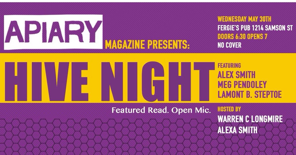 APIARYmag's tweet photo. HIVE NIGHT is our brand new reading series and open mic. Please help us kick off our very first on May 30th, 6:30, @FergiesPhilly! Featuring Alex Smith, Lamont B Steptoe, and Meg Pendoley! No cover, just poems and magic. https://t.co/BXYwADAo5K https://t.co/zbJsDERm0a