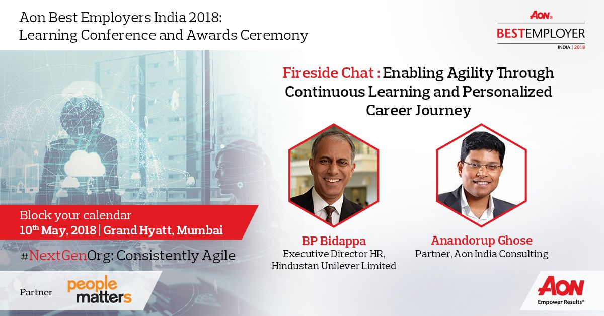 Aon_India's tweet photo. Discover how agility can be enabled through continuous learning at our fireside chat with BP Bidappa, Executive Director HR, HUL. Register Now: https://t.co/I8TtvNJOq9 #AonBE18 #NextGenOrg https://t.co/LR4mWLKsS3