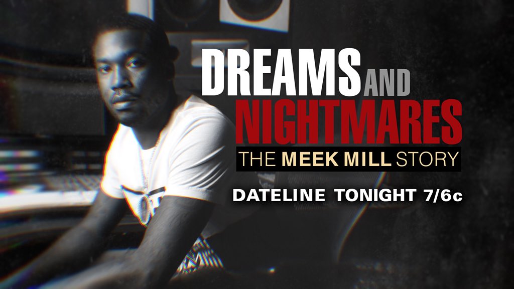 MeekMill's tweet photo. Tune into @DatelineNBC now in EST and CST timezones to watch “Dreams and Nightmares: The Meek Mill Story.” (Airs 6pm MST &amp; 7pm PST) https://t.co/gy9VpnJuNq
